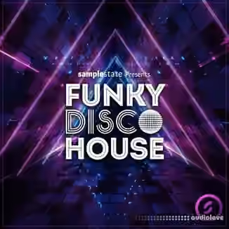 Sample State Funky Disco House [WAV]