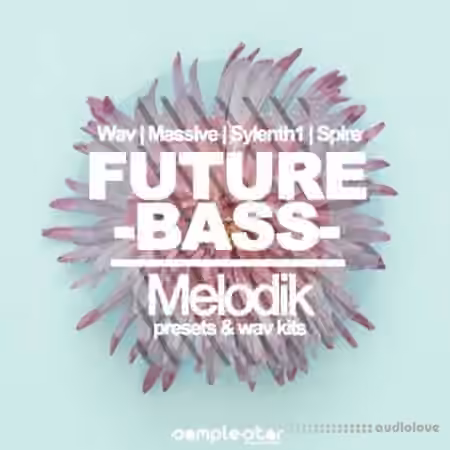 Samplestar Future Bass Melodik [WAV, MiDi, Synth Presets]