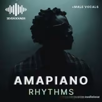 Seven Sounds Amapiano Rhythms [WAV]