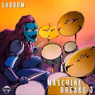 Shroom Murder Breaks 3 [WAV]
