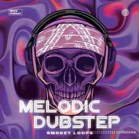 Smokey Loops Melodic Dubstep [WAV]