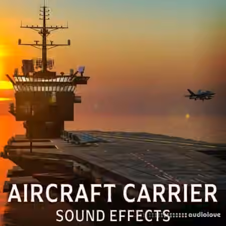 Sound Ideas Aircraft Carrier Sound Effects [FLAC]