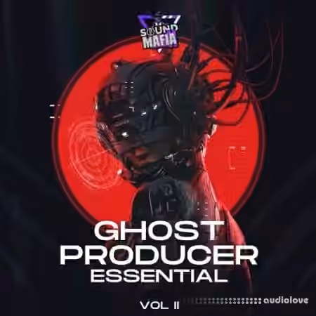 Sound Mafia Ghost Producer Essentials Vol.2 FULL [DAW Templates]