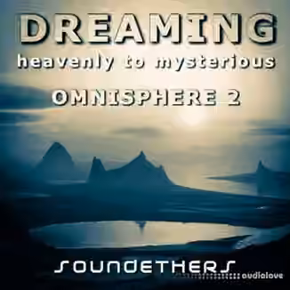 Soundethers Dreaming [Synth Presets]