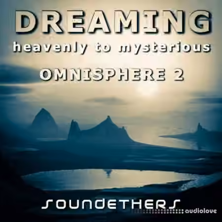 Soundethers Dreaming [Synth Presets]