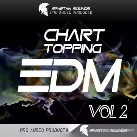 Spartan Sounds Chart Topping EDM Vol.2 [Synth Presets]
