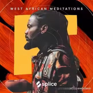 Splice Sessions West African Meditations [WAV]