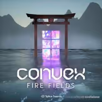 Splice Sounds Convex presents Fire Fields [WAV]