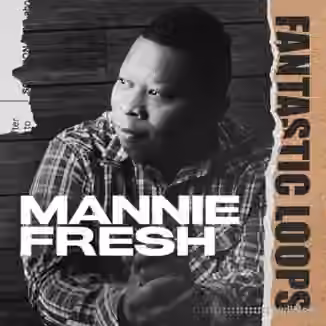 Splice Sounds Fantastic Loops Mannie Fresh [WAV]