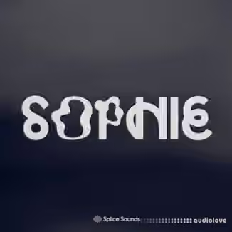 Splice Sounds SOPHIE Samples [WAV]