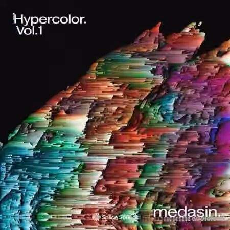 Splice Sounds Sound Medasin Hypercolor Vol.1 [WAV]