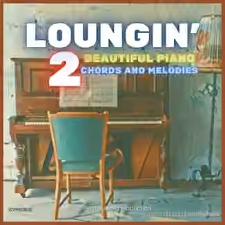 Strategic Audio Loungin 2: Beautiful Piano Chords and Melodies [WAV]