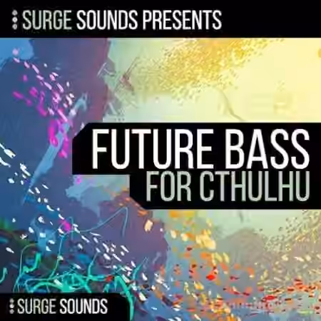 Surge Sounds Future Bass [Synth Presets]