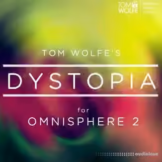 Tom Wolfe Dystopia [Synth Presets]