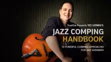 Truefire Ted Ludwig's Jazz Comping Handbook [TUTORiAL]