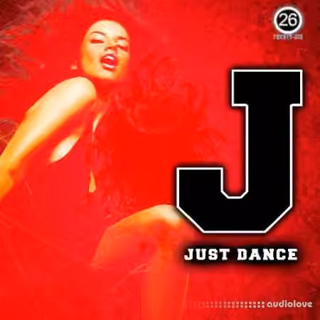 Twenty-Six J: Just Dance [WAV]