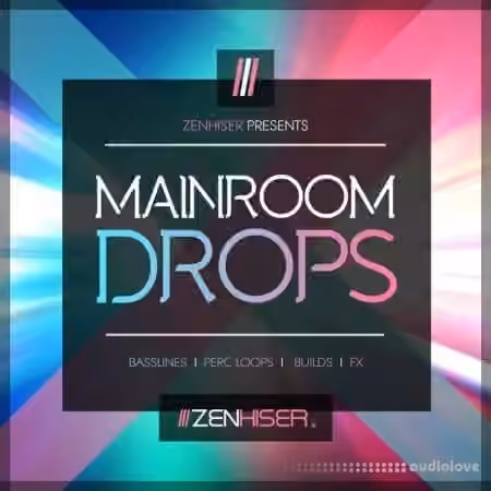 Zenhiser Main Room Drops [WAV]